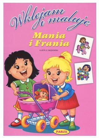 Wklejam i maluję - Mania i Frania - 79069