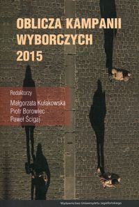 Oblicza kampanii wyborczych 2015 roku (224136)