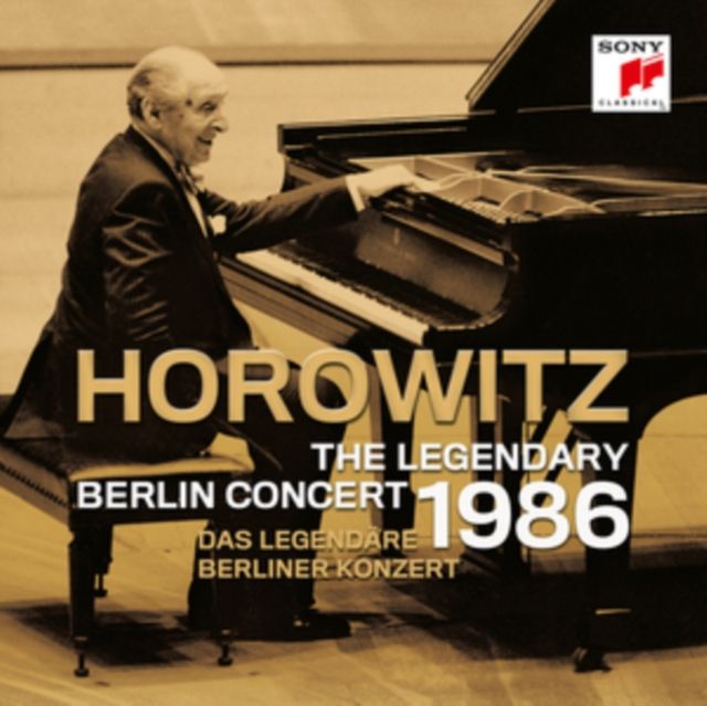 Horowitz: Das Legendre Berliner Konzert 1986