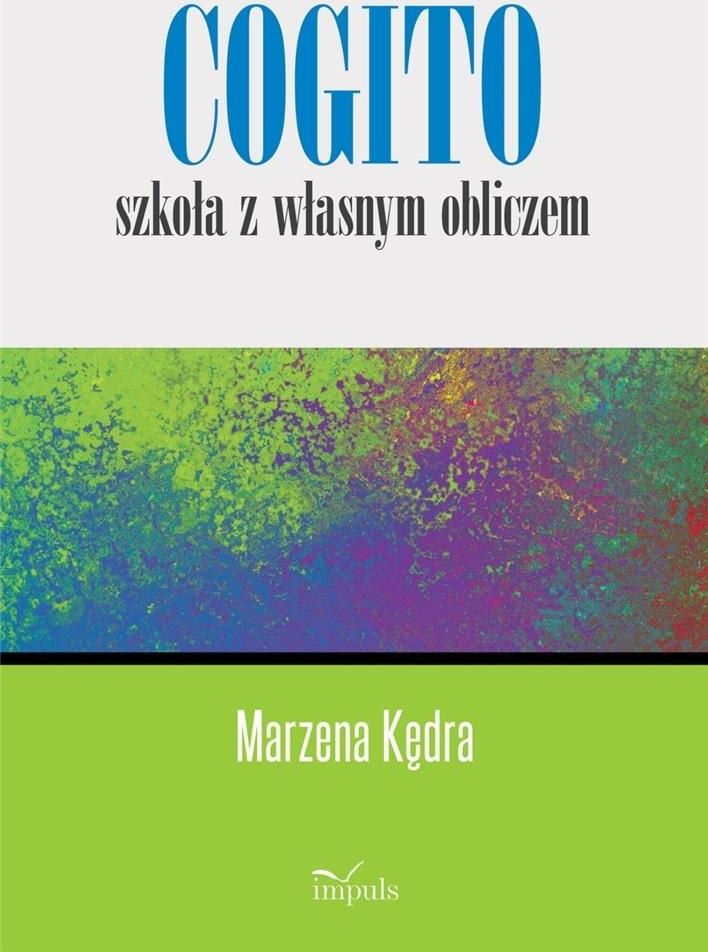 Cogito szkoła z własnym obliczem