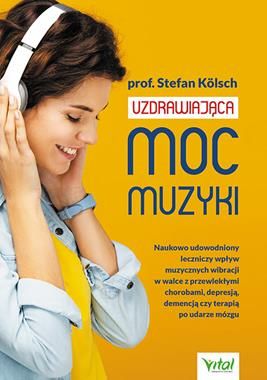 Vital Uzdrawiająca moc muzyki