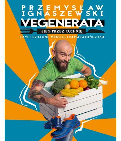 Vegenerata bieg przez kuchnię, czyli szalone...
