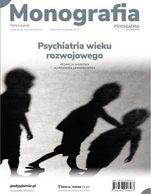 Medical Tribune Monografia Psychiatrii po Dyplomie Psychiatria wieku rozwojowego