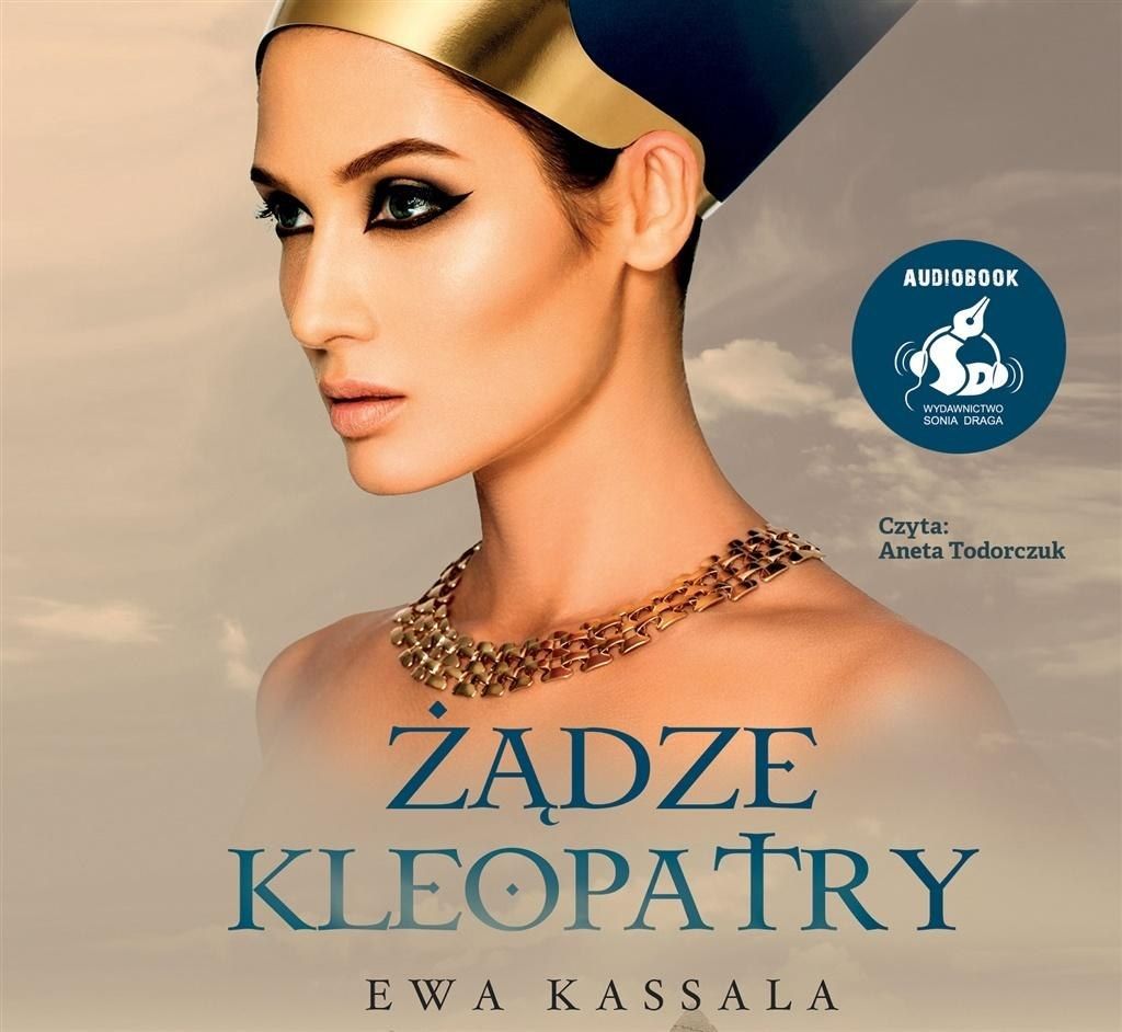 Żądze Kleopatry. Audiobook