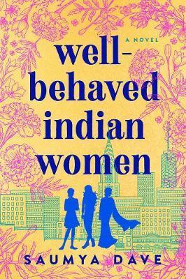 Well-behaved Indian Women