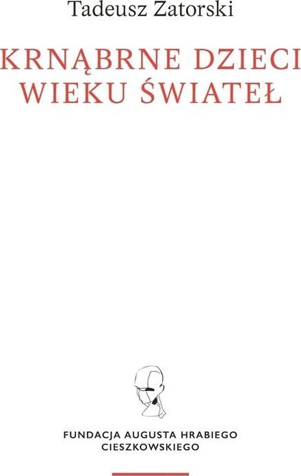 Krnąbrne dzieci wieku świateł