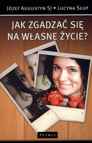 Jak zgadzać się na własne życie? - 120665