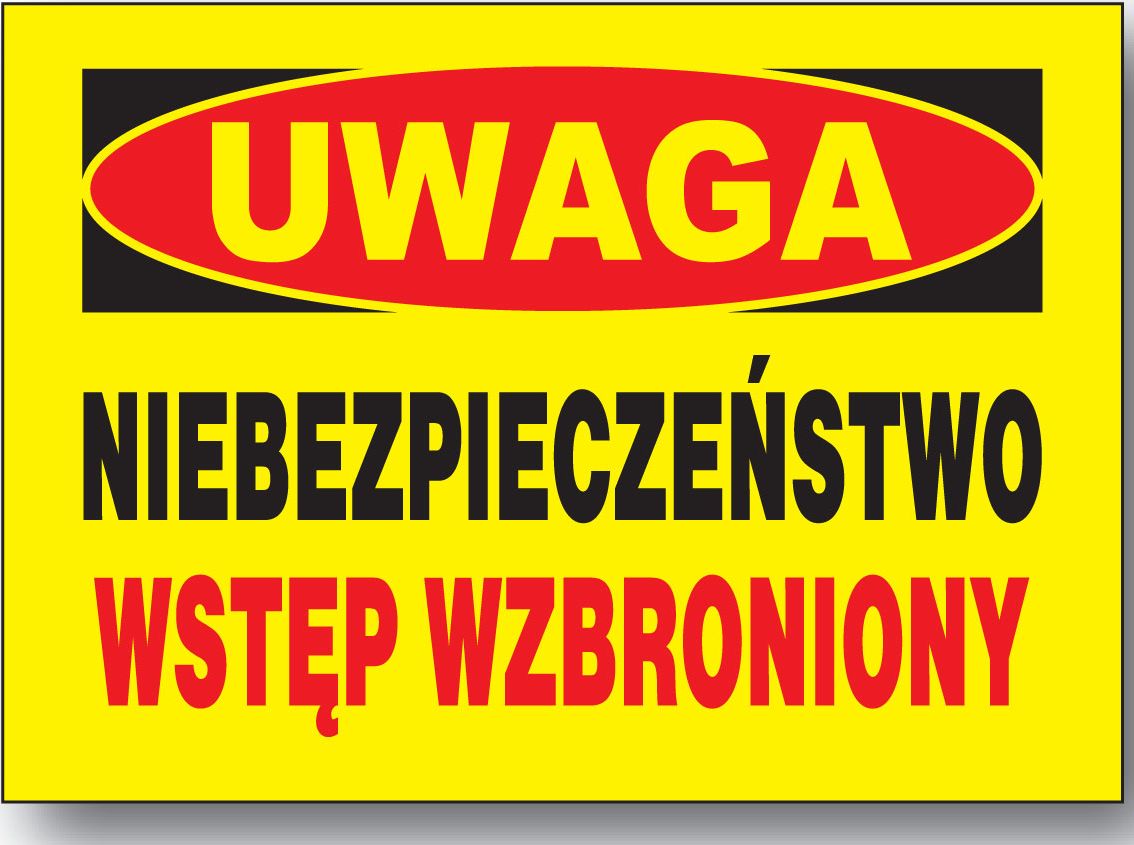 Mój dom Bto-56 - Tablica Budowlana Niebezpieczeństwo Wstęp