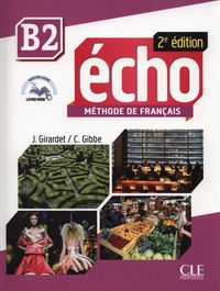 Echo B2 Methode de franais podr. + DVD CLE