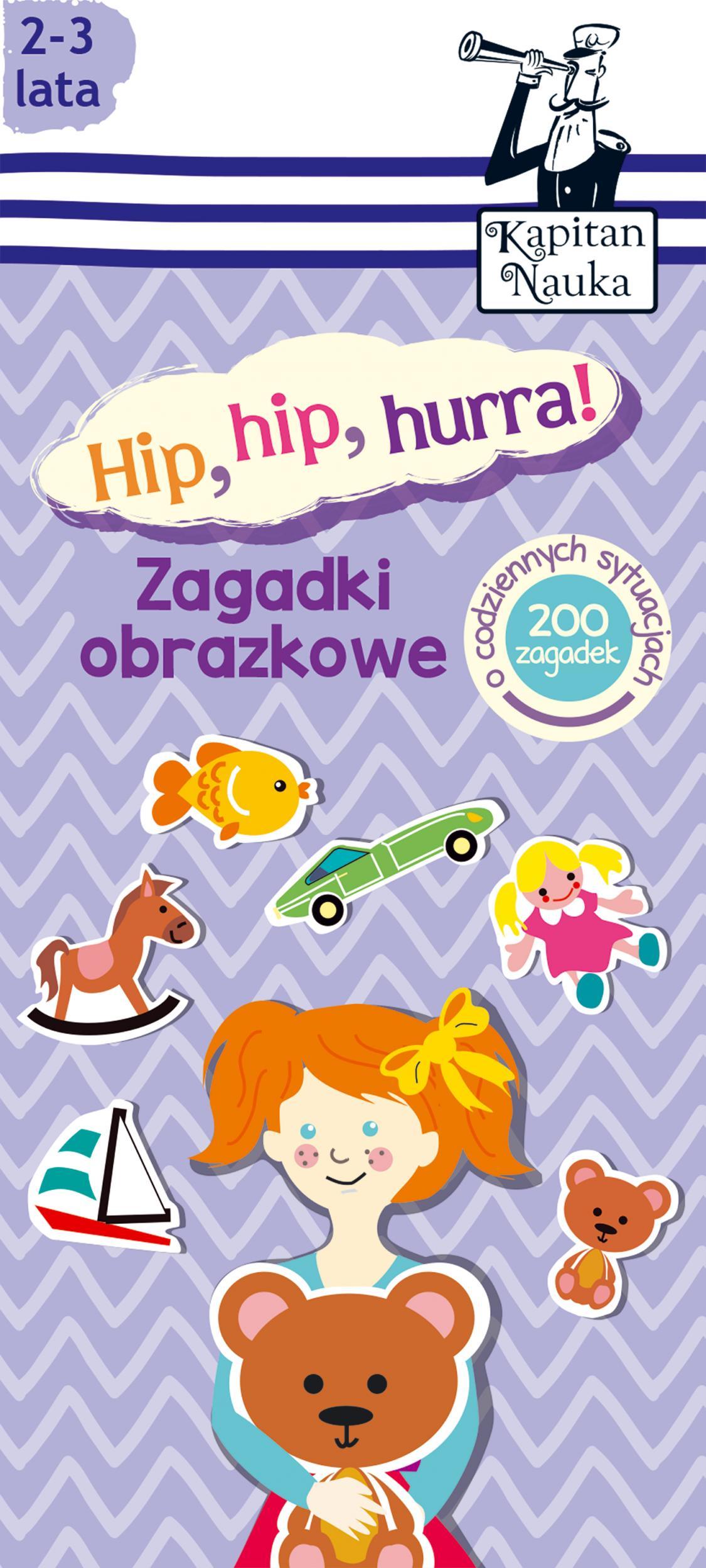 HIP, HIP, HURRA! ZAGADKI OBRAZKOWE. KAPITAN NAUKA WYD. 2