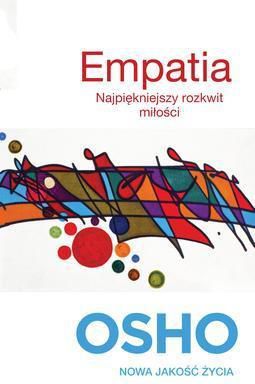 Empatia. Najpiękniejszy rozkwit miłości