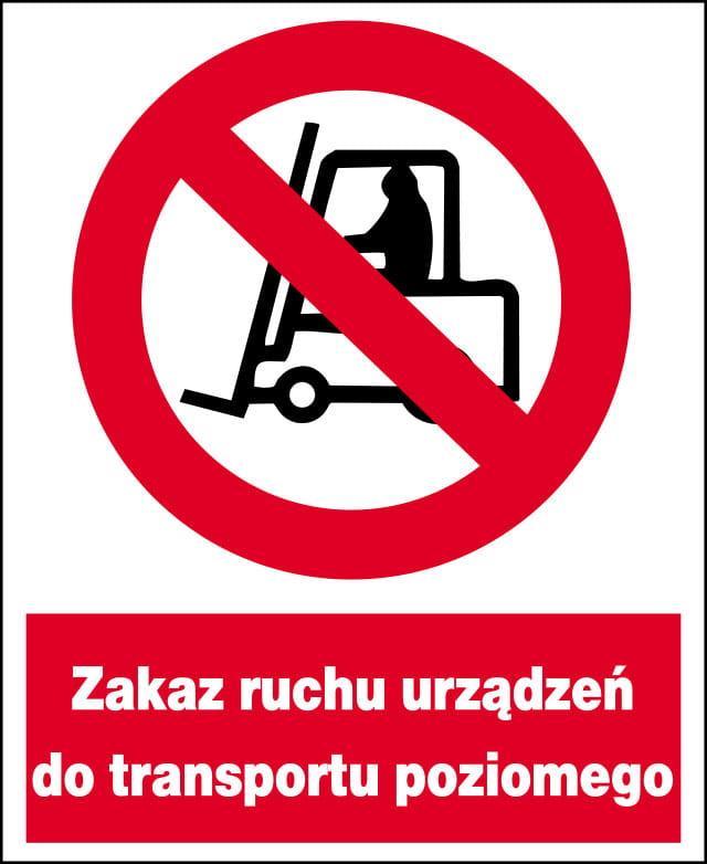 Mój dom Zzo-3 Zakaz Ruchu Urządzeń Do Transportu Poziomego