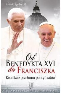 Od Benedykta XVI do Franciszka