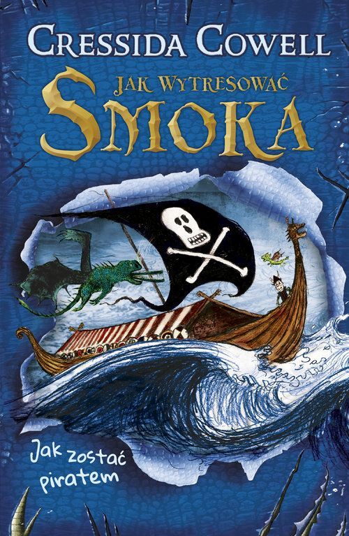 Jak wytresować smoka. Tom 2. Jak zostać piratem
