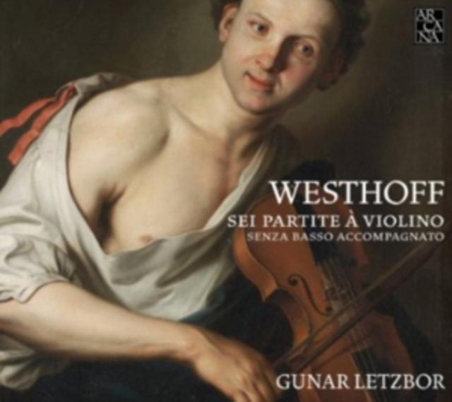 Westhoff: Sei Partite a Violino Senza Basso Accompagnato