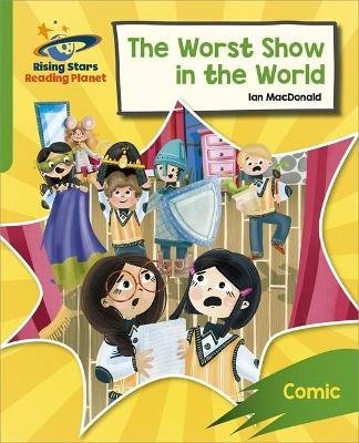 Reading Planet: Rocket Phonics - Target Practice - The Worst Show in the World - Green