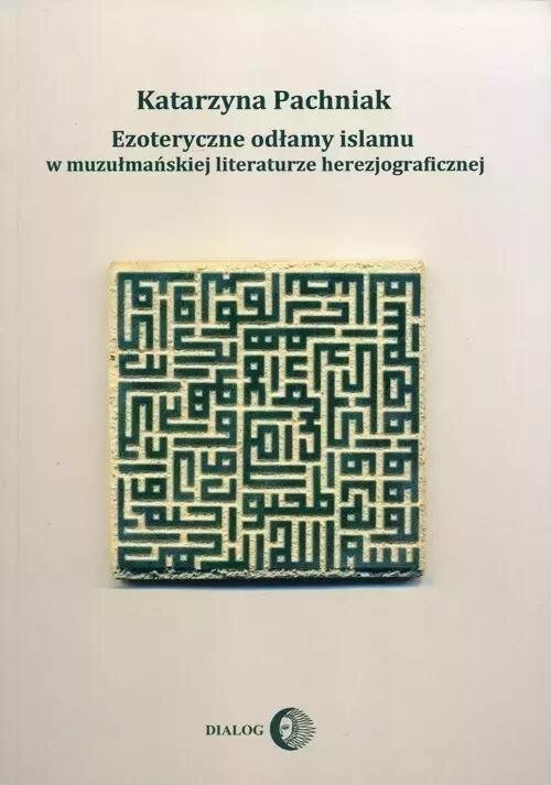 Ezoteryczne odłamy islamu w muzułmańskiej...