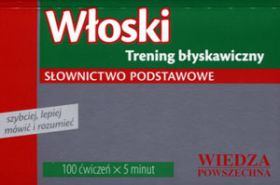 Włoski. Trening błyskawiczny. Słownictwo podstawowe