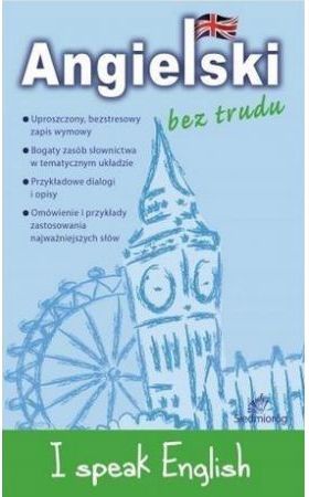 Angielski bez trudu. I speak English w.2018