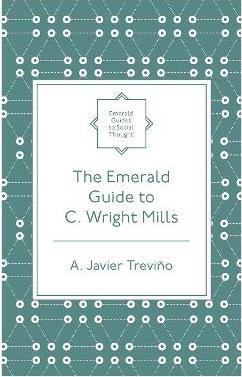 The Emerald Guide to C. Wright Mills