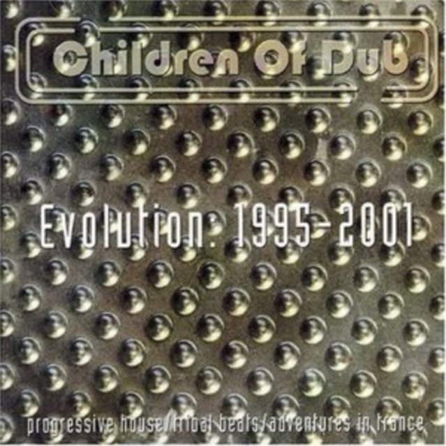 Children of Dub Evolution: 1993-2020