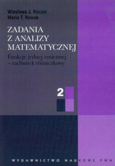 Zadania z analizy matematycznej Tom 2 KACZOR