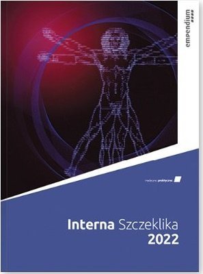 Interna Szczeklika 2022 - Podręcznik chorób wewnętrznych (oprawa twarda)