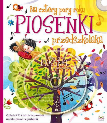 Piosenki przedszkolaka. Na cztery pory roku
