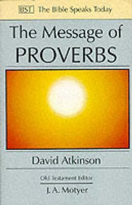 The Message of Proverbs