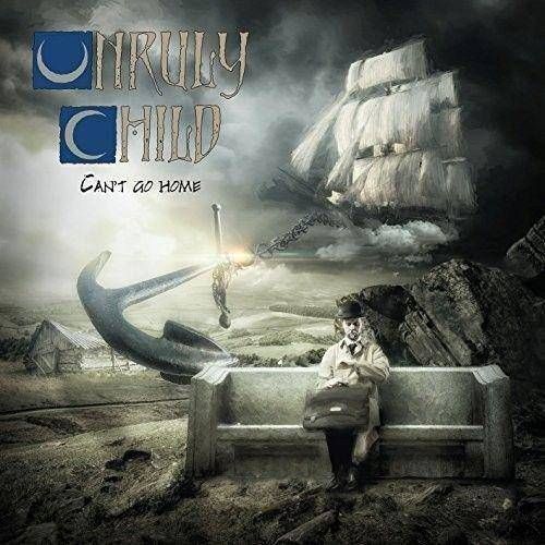 Unruly Child "Cant Go Home" CD