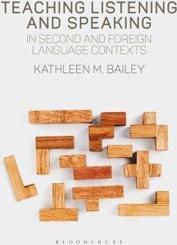 Teaching Listening and Speaking in Second and Foreign Language Contexts