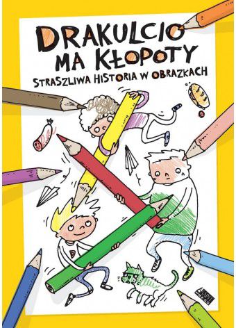 Drakulcio ma kłopoty. Straszliwa historia... - 217561