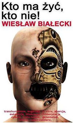 Kto ma żyć, kto nie