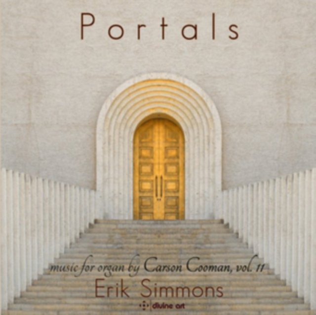 Portals: Music for Organ By Carson Cooman