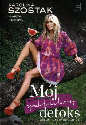 Mój spektakularny detoks