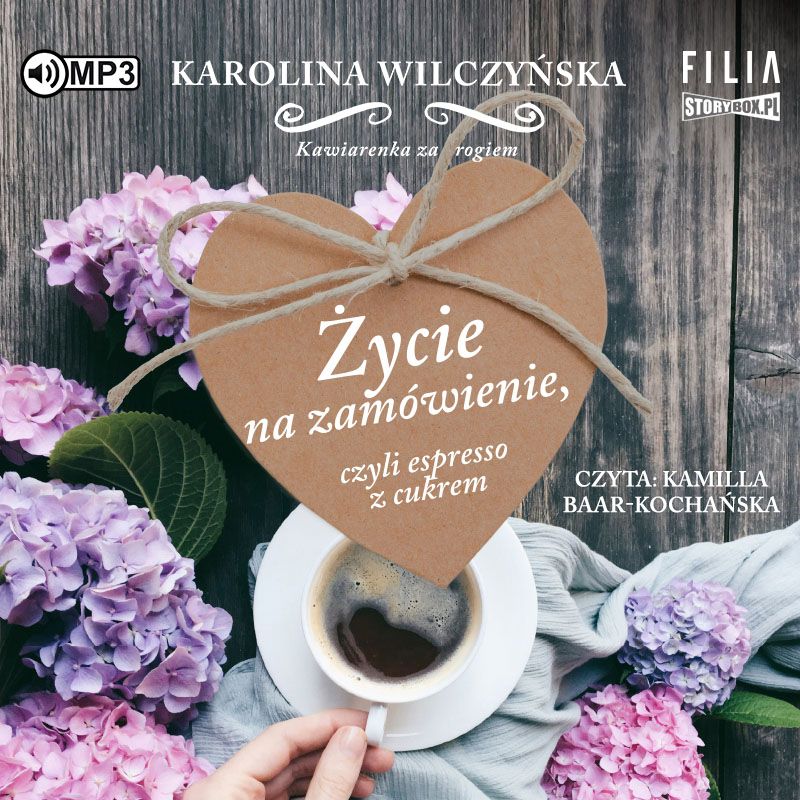 CD MP3 ŻYCIE NA ZAMÓWIENIE CZYLI ESPRESSO Z CUKREM KAWIARENKA ZA ROGIEM TOM 1