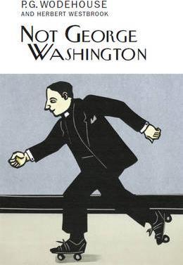 Not George Washington