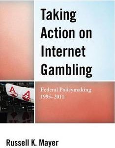 Taking Action on Internet Gambling