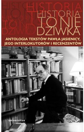 Historia to nie dziwka