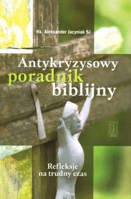 Antykryzysowy poradnik biblijny