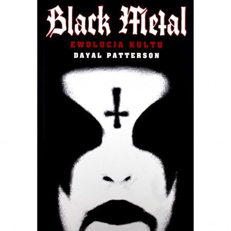 Black Metal: Ewolucja kultu