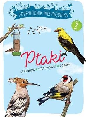 Przewodnik Przyrodnika. Ptaki