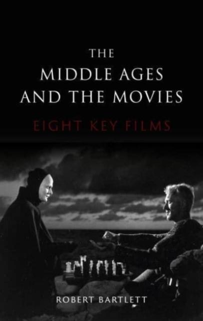 The Middle Ages and the Movies