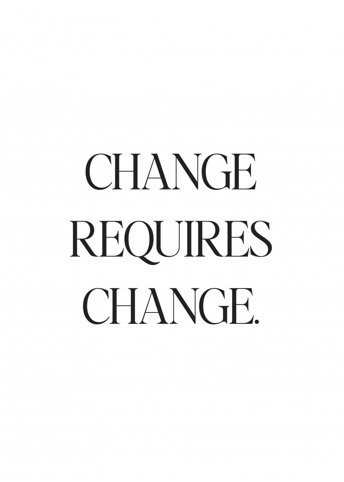 Plakat 50x70cm Z Napisami Nowoczesny Cytat Change Requires Change
