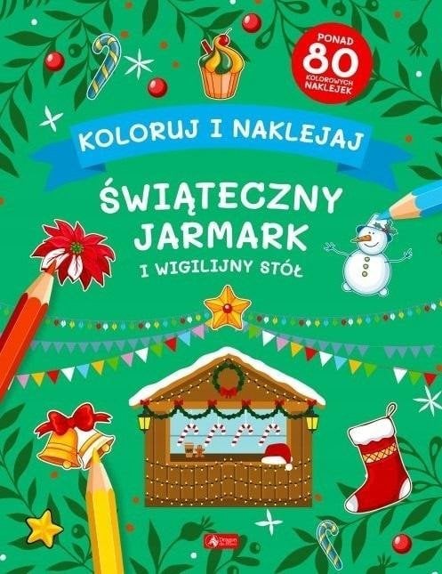 Dragon Koloruj i naklejaj. Świąteczny jarmark...