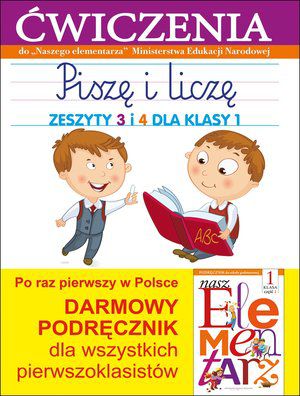 Piszę i liczę. Zeszyty 3 i 4 dla klasy 1 (144464)