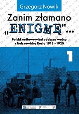 Zanim złamano 'Enigmę'... cz.1 Polski radiowywiad