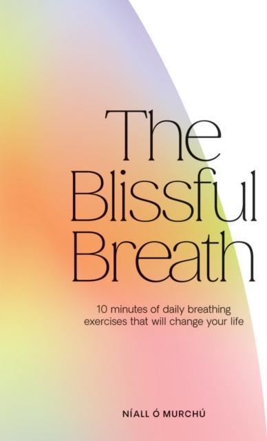 The Blissful Breath