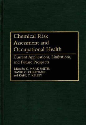 Chemical Risk Assessment and Occupational Health