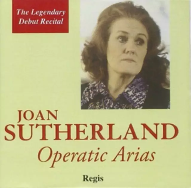 Joan Sutherland: Operatic Arias